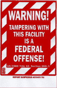 Sign - WARNING! TAMPERING WITH THIS FACILITY IS A FEDERAL OFFENSE! sign